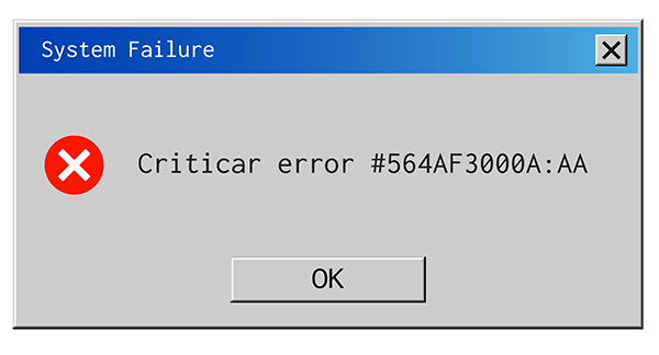 An error message that reads System Failure at the top left of the modal box. A red circle with a white X and the words Criticar error #564AF3000A : AA in the center of the modal box and a button marked OK at the bottom center of the modal box.